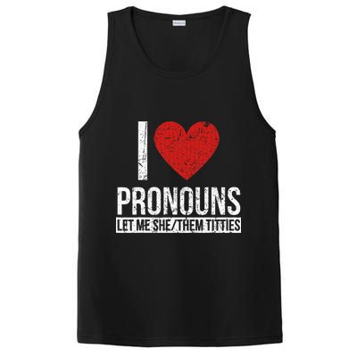 I Love Pronouns Let Me She Them Titties PosiCharge Competitor Tank