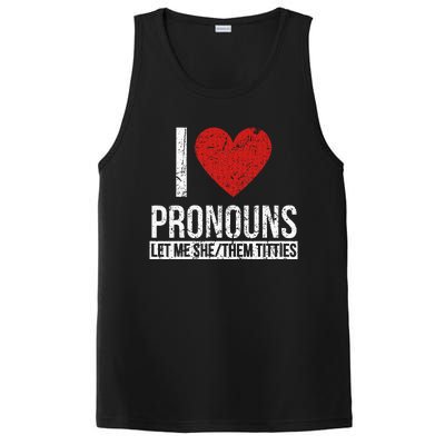 I Love Pronouns Let Me She Them Titties PosiCharge Competitor Tank