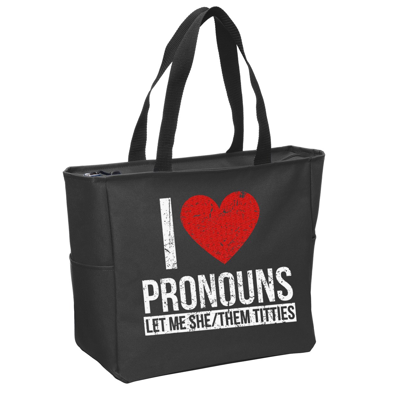 I Love Pronouns Let Me She Them Titties Zip Tote Bag