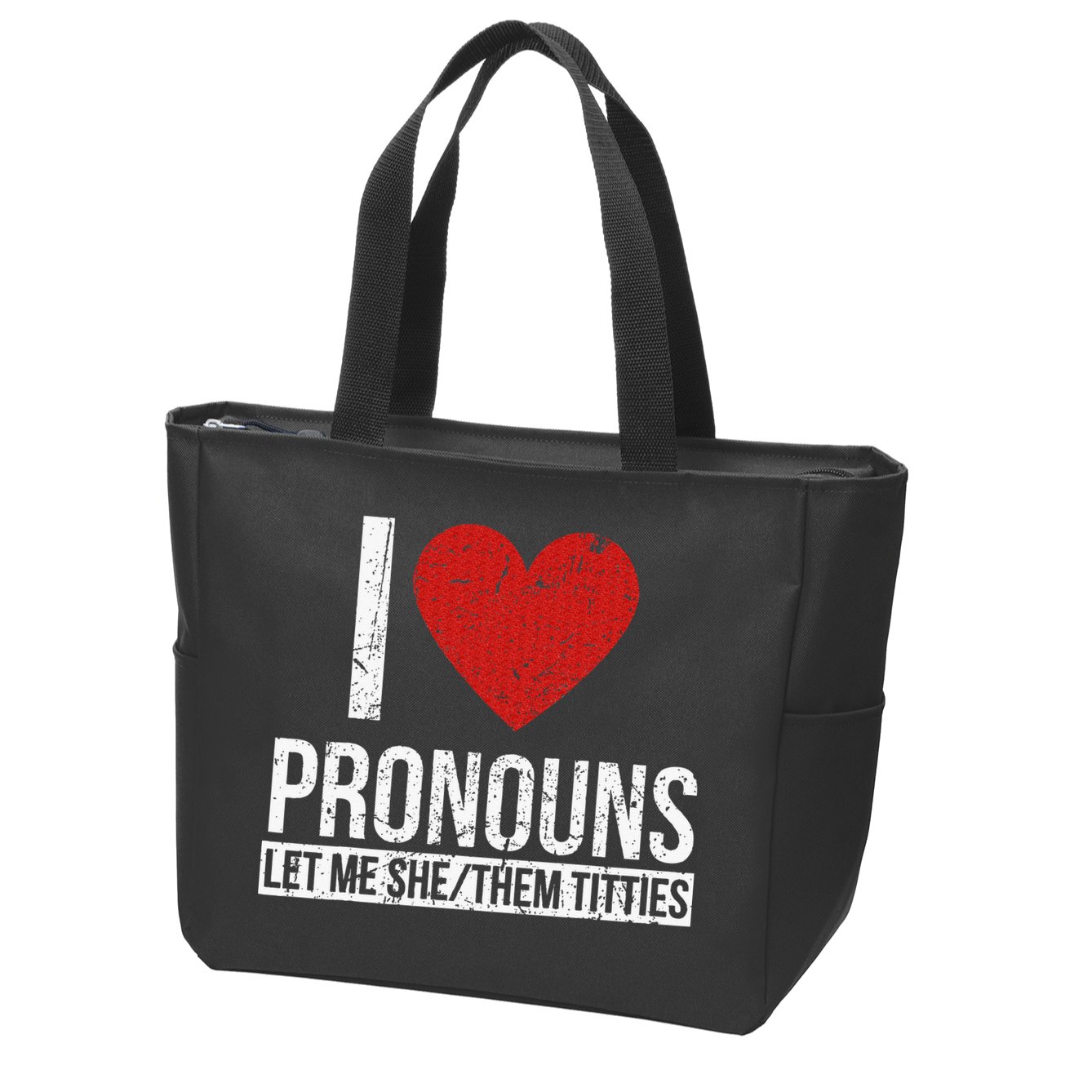 I Love Pronouns Let Me She Them Titties Zip Tote Bag