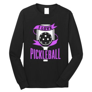 I Love Pickleball Long Sleeve Shirt