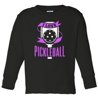 I Love Pickleball Toddler Long Sleeve Shirt