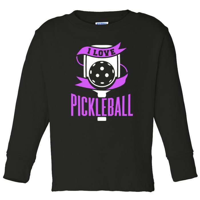 I Love Pickleball Toddler Long Sleeve Shirt