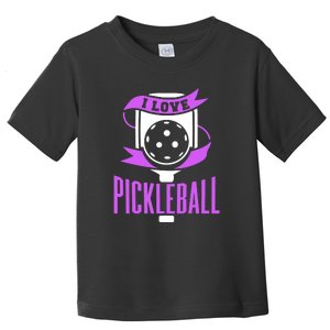 I Love Pickleball Toddler T-Shirt