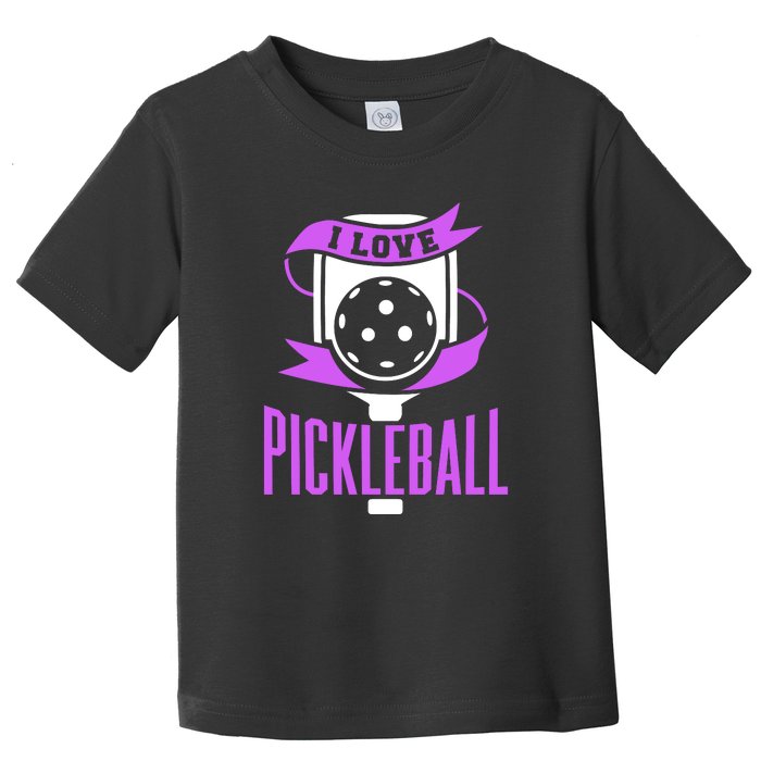 I Love Pickleball Toddler T-Shirt