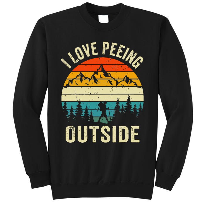 I Love Peeing Outside Retro Funny Camping Hiking Outdoor Sweatshirt