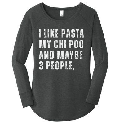 I Like Pasta Chi Poo Dog Owner Pasta Lover Funny Quote Women's Perfect Tri Tunic Long Sleeve Shirt