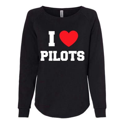 I Love Pilots Cute Gift Womens California Wash Sweatshirt