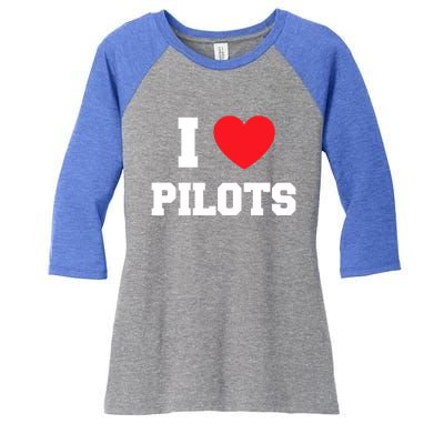 I Love Pilots Cute Gift Women's Tri-Blend 3/4-Sleeve Raglan Shirt