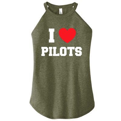 I Love Pilots Cute Gift Women’s Perfect Tri Rocker Tank