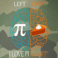 I Love Pi Did Someone Say Pie Brain Left Right Legacy Tie Dye Trucker Hat