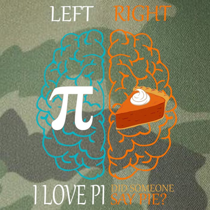 I Love Pi Did Someone Say Pie Brain Left Right Legacy Tie Dye Trucker Hat