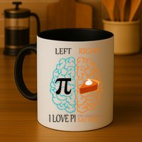 I Love Pi Did Someone Say Pie Brain Left Right Mug