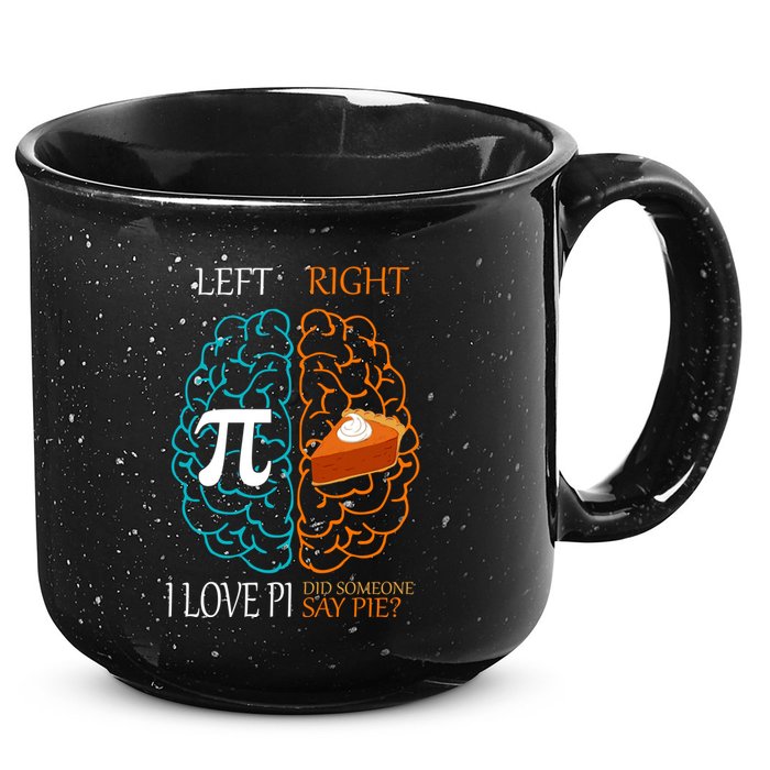 I Love Pi Did Someone Say Pie Brain Left Right 15oz Campfire Ceramic Mug