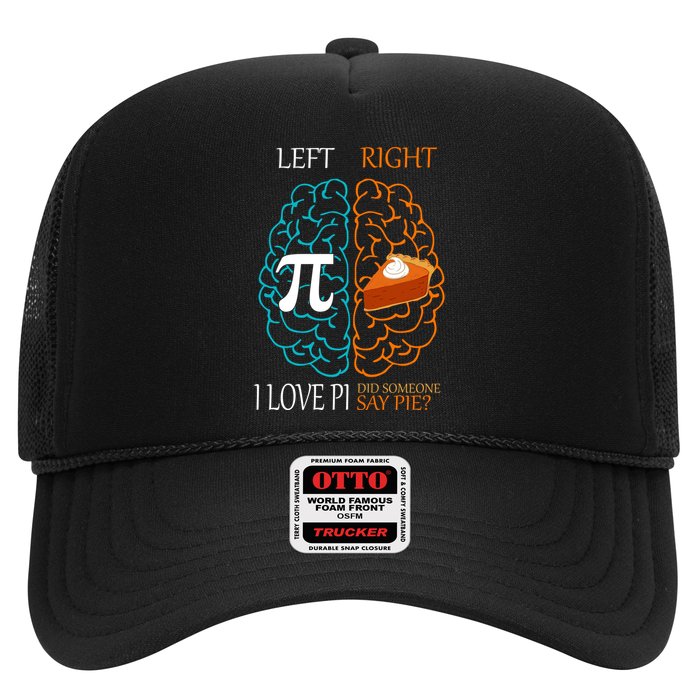 I Love Pi Did Someone Say Pie Brain Left Right Hat