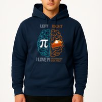 I Love Pi Did Someone Say Pie Brain Left Right Hoodie