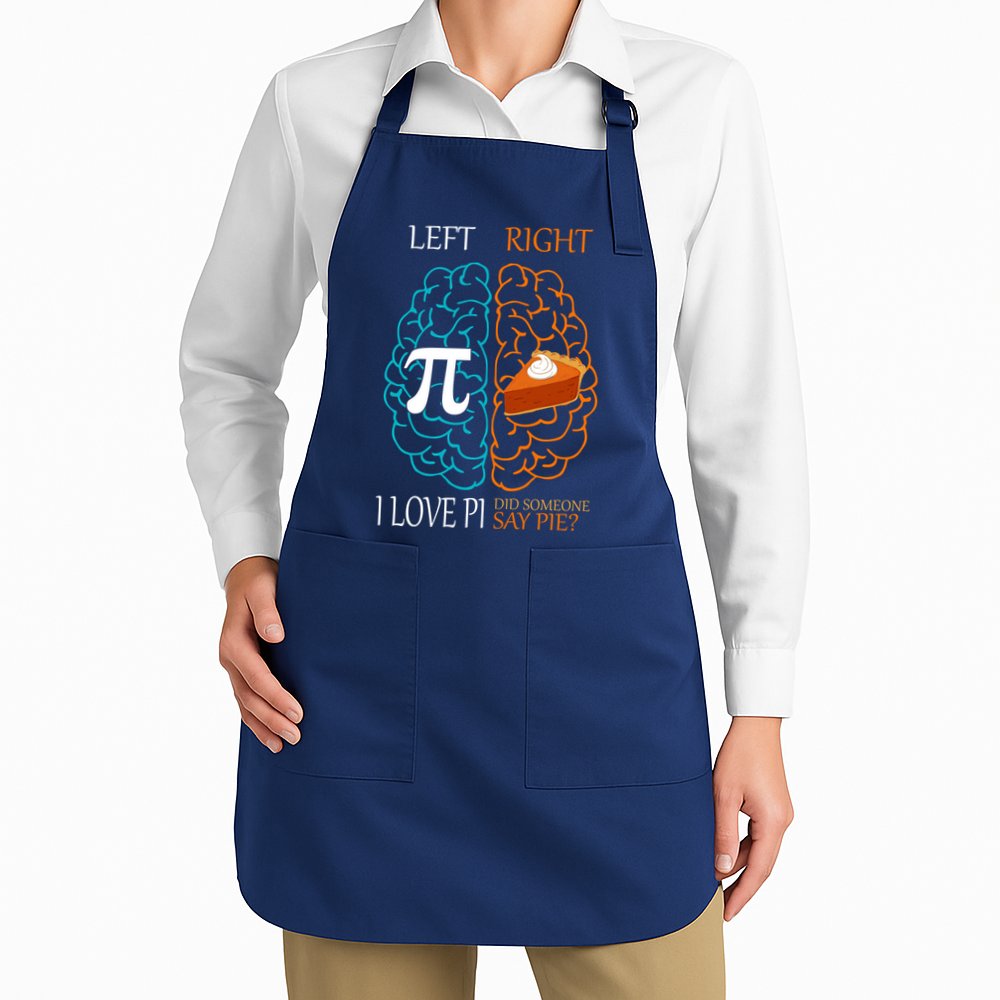I Love Pi Did Someone Say Pie Brain Left Right Apron