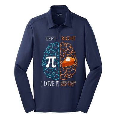 I Love Pi Did Someone Say Pie Brain Left Right Silk Touch Performance Long Sleeve Polo