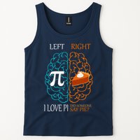 I Love Pi Did Someone Say Pie Brain Left Right Tank Top
