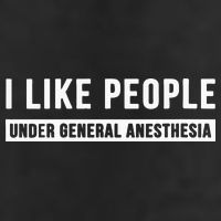I Like People Under General Anesthesia Anesthesiology Adult Drive Performance Visor