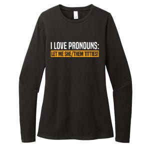 I Love Pronouns Let Me She Them Titties Womens CVC Long Sleeve Shirt