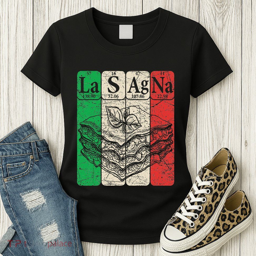 Italian Lasagna Periodic Table Elements Italian Flag Lasagna Womens T-Shirt
