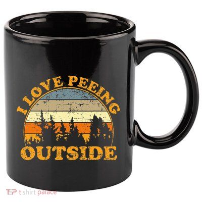 I Love Peeing Outside 11oz C Handle Ceramic Mug