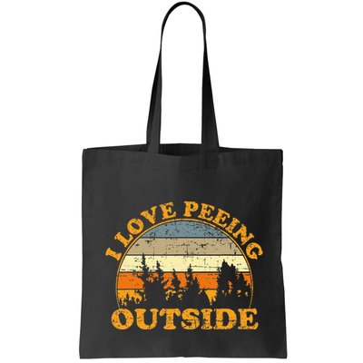 I Love Peeing Outside Bag