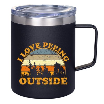 I Love Peeing Outside 12oz Stainless Steel Coffee Mug