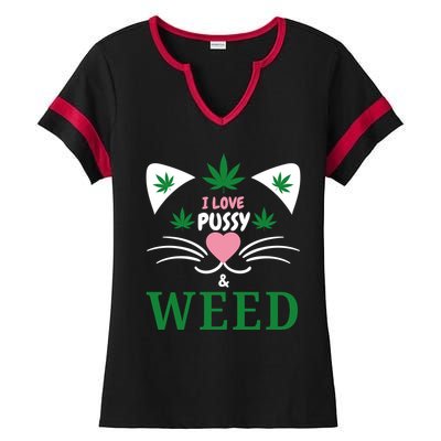 I Love Pussy And Weed Funny Cat Lovers And Pot Smokers Weed Ladies Halftime Notch Neck Tee