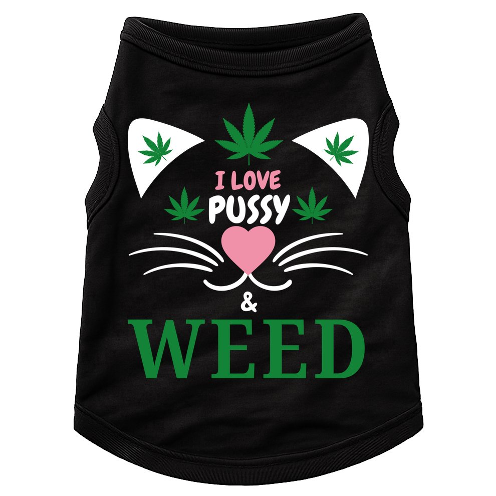 I Love Pussy And Weed Funny Cat Lovers And Pot Smokers Weed Doggie Tank