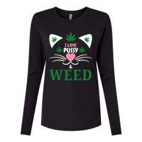 I Love Pussy And Weed Funny Cat Lovers And Pot Smokers Weed Womens Cotton Relaxed Long Sleeve T-Shirt