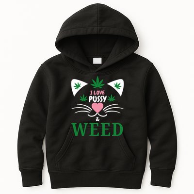 I Love Pussy And Weed Funny Cat Lovers And Pot Smokers Weed Kids Hoodie