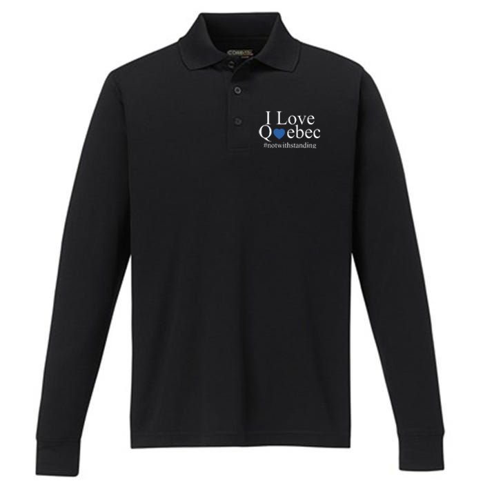 I Love Quebec Not With Standing Performance Long Sleeve Polo