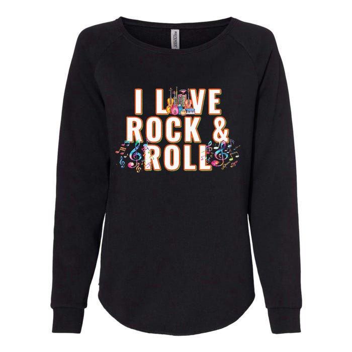 I Love Rock & Roll Music Musical Instrument Retro Vintage Womens California Wash Sweatshirt