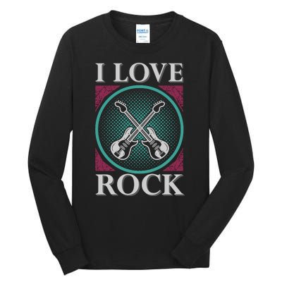 I Love Rock Tall Long Sleeve T-Shirt