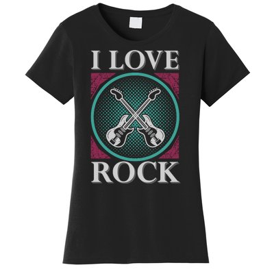 I Love Rock Women's T-Shirt