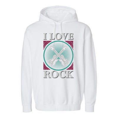 I Love Rock Garment-Dyed Fleece Hoodie