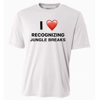 I Love Recognizing Jungle Breaks Cooling Performance Crew T-Shirt