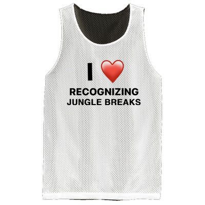 I Love Recognizing Jungle Breaks Mesh Reversible Basketball Jersey Tank