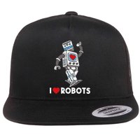 I Love Robots Robot Lover Robotics Engineer Engineering Flat Bill Trucker Hat