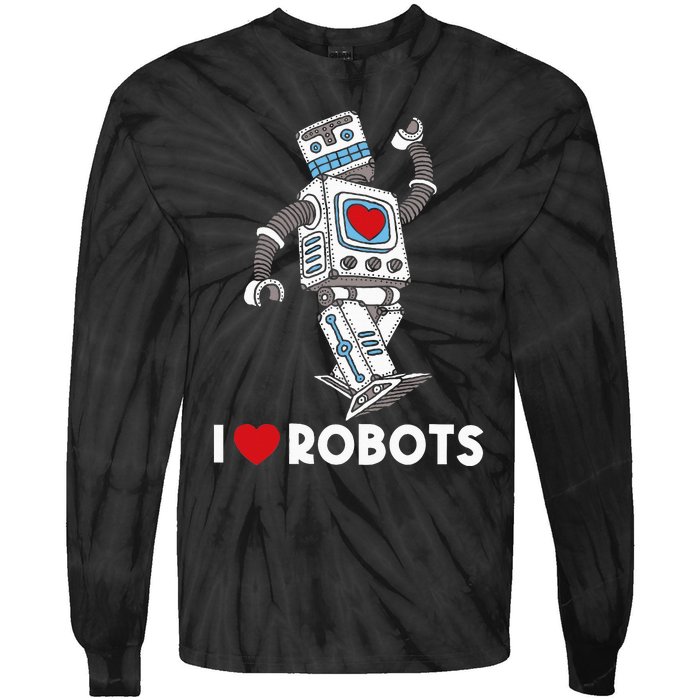 I Love Robots Robot Lover Robotics Engineer Engineering Tie-Dye Long Sleeve Shirt