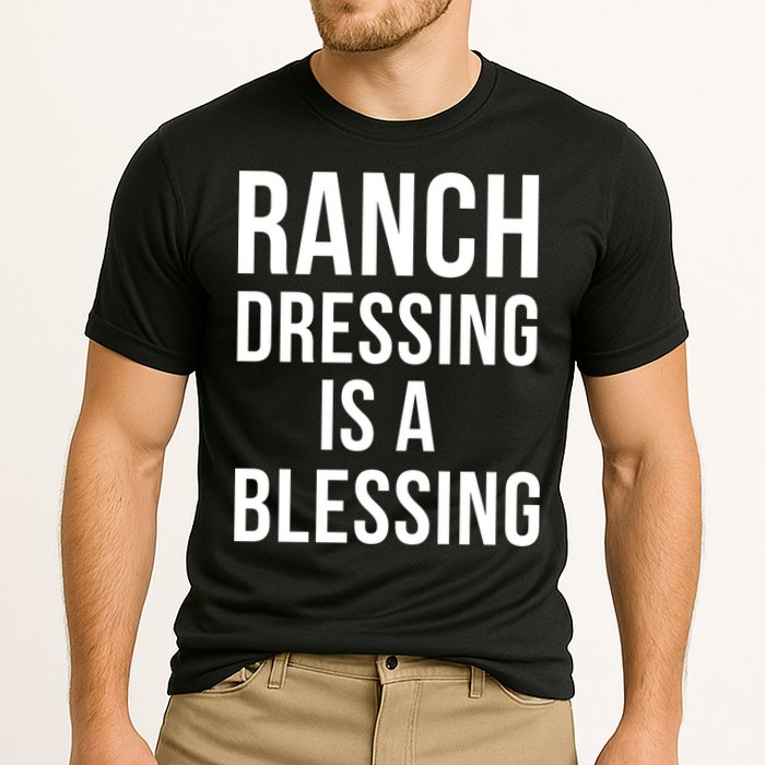 I Love Ranch Dressing Is A Blessing Cooling Performance Crew T-Shirt