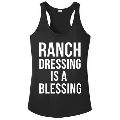 I Love Ranch Dressing Is A Blessing Ladies PosiCharge Competitor Racerback Tank