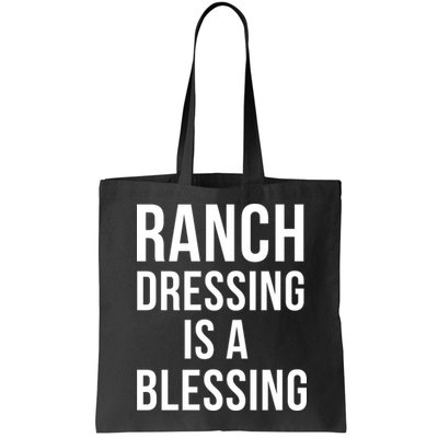 I Love Ranch Dressing Is A Blessing Bag