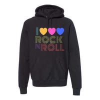 I Love Rock N Roll Music For Fans Young Premium Hoodie