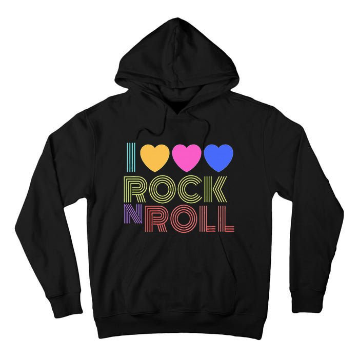 I Love Rock N Roll Music For Fans Young Tall Hoodie