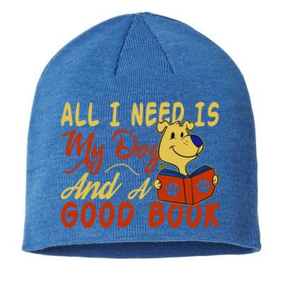 I Love Reading All I Need Is My Dog And A Good Book Cute Gift Sustainable Beanie