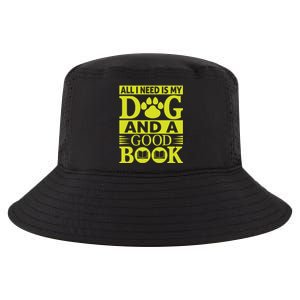 I Love Reading Tee All I Need Is My Dog And A Good Book Cute Gift Cool Comfort Performance Bucket Hat