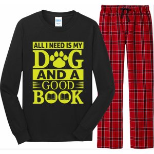 I Love Reading Tee All I Need Is My Dog And A Good Book Cute Gift Long Sleeve Pajama Set